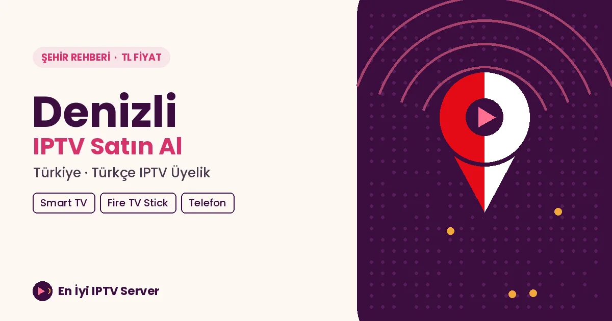 Denizli IPTV: Vardiya Düzenine Uygun İzleme Rehberi
