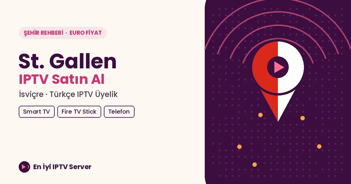 St. Gallen IPTV: Doğu İsviçre'deki Haneler İçin Türkçe Yayın
